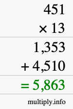 How to calculate 451 times 13 using long multiplication How to calculate 451 times 13 using long multiplication