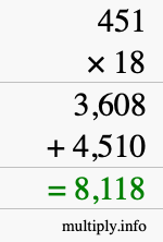 How to calculate 451 times 18 using long multiplication How to calculate 451 times 18 using long multiplication