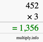 How to calculate 452 times 3 using long multiplication How to calculate 452 times 3 using long multiplication
