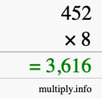 How to calculate 452 times 8 using long multiplication How to calculate 452 times 8 using long multiplication