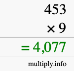 How to calculate 453 times 9 using long multiplication How to calculate 453 times 9 using long multiplication