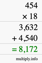 How to calculate 454 times 18 using long multiplication How to calculate 454 times 18 using long multiplication