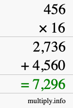 How to calculate 456 times 16 using long multiplication How to calculate 456 times 16 using long multiplication