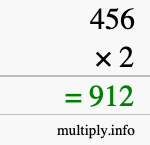 How to calculate 456 times 2 using long multiplication How to calculate 456 times 2 using long multiplication