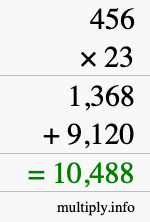 How to calculate 456 times 23 using long multiplication How to calculate 456 times 23 using long multiplication