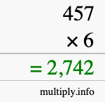 How to calculate 457 times 6 using long multiplication How to calculate 457 times 6 using long multiplication