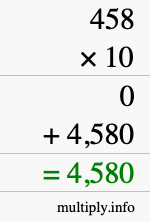 How to calculate 458 times 10 using long multiplication How to calculate 458 times 10 using long multiplication