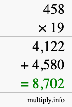 How to calculate 458 times 19 using long multiplication How to calculate 458 times 19 using long multiplication