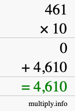 How to calculate 461 times 10 using long multiplication How to calculate 461 times 10 using long multiplication