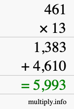 How to calculate 461 times 13 using long multiplication How to calculate 461 times 13 using long multiplication