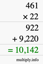 How to calculate 461 times 22 using long multiplication How to calculate 461 times 22 using long multiplication