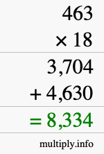 How to calculate 463 times 18 using long multiplication How to calculate 463 times 18 using long multiplication