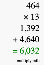 How to calculate 464 times 13 using long multiplication How to calculate 464 times 13 using long multiplication