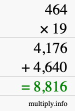 How to calculate 464 times 19 using long multiplication How to calculate 464 times 19 using long multiplication