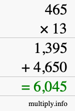How to calculate 465 times 13 using long multiplication How to calculate 465 times 13 using long multiplication