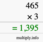How to calculate 465 times 3 using long multiplication How to calculate 465 times 3 using long multiplication