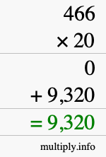 How to calculate 466 times 20 using long multiplication