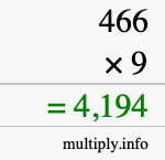 How to calculate 466 times 9 using long multiplication How to calculate 466 times 9 using long multiplication