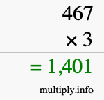 How to calculate 467 times 3 using long multiplication How to calculate 467 times 3 using long multiplication