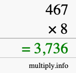 How to calculate 467 times 8 using long multiplication How to calculate 467 times 8 using long multiplication