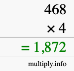 How to calculate 468 times 4 using long multiplication How to calculate 468 times 4 using long multiplication