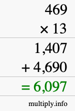 How to calculate 469 times 13 using long multiplication How to calculate 469 times 13 using long multiplication