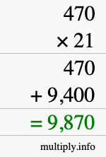 How to calculate 470 times 21 using long multiplication How to calculate 470 times 21 using long multiplication