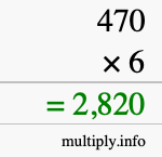 How to calculate 470 times 6 using long multiplication