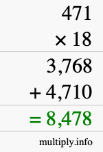 How to calculate 471 times 18 using long multiplication How to calculate 471 times 18 using long multiplication