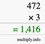 How to calculate 472 times 3 using long multiplication How to calculate 472 times 3 using long multiplication