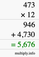 How to calculate 473 times 12 using long multiplication How to calculate 473 times 12 using long multiplication