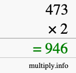 How to calculate 473 times 2 using long multiplication
