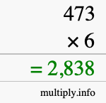 How to calculate 473 times 6 using long multiplication
