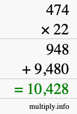 How to calculate 474 times 22 using long multiplication How to calculate 474 times 22 using long multiplication