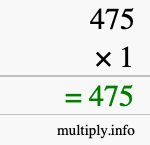 How to calculate 475 times 1 using long multiplication