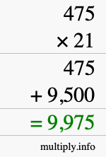 How to calculate 475 times 21 using long multiplication How to calculate 475 times 21 using long multiplication