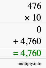 How to calculate 476 times 10 using long multiplication How to calculate 476 times 10 using long multiplication