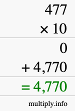 How to calculate 477 times 10 using long multiplication How to calculate 477 times 10 using long multiplication