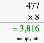 How to calculate 477 times 8 using long multiplication How to calculate 477 times 8 using long multiplication