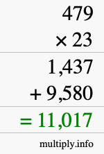 How to calculate 479 times 23 using long multiplication How to calculate 479 times 23 using long multiplication