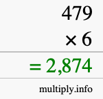 How to calculate 479 times 6 using long multiplication