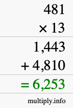How to calculate 481 times 13 using long multiplication How to calculate 481 times 13 using long multiplication