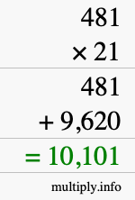 How to calculate 481 times 21 using long multiplication How to calculate 481 times 21 using long multiplication