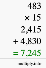 How to calculate 483 times 15 using long multiplication How to calculate 483 times 15 using long multiplication