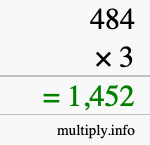 How to calculate 484 times 3 using long multiplication How to calculate 484 times 3 using long multiplication