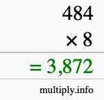 How to calculate 484 times 8 using long multiplication How to calculate 484 times 8 using long multiplication