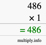 How to calculate 486 times 1 using long multiplication