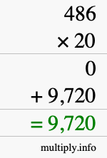 How to calculate 486 times 20 using long multiplication How to calculate 486 times 20 using long multiplication