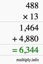 How to calculate 488 times 13 using long multiplication How to calculate 488 times 13 using long multiplication