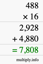 How to calculate 488 times 16 using long multiplication How to calculate 488 times 16 using long multiplication
